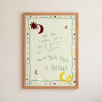 And Also..., YOUR FACE IS PERFECT Art Print