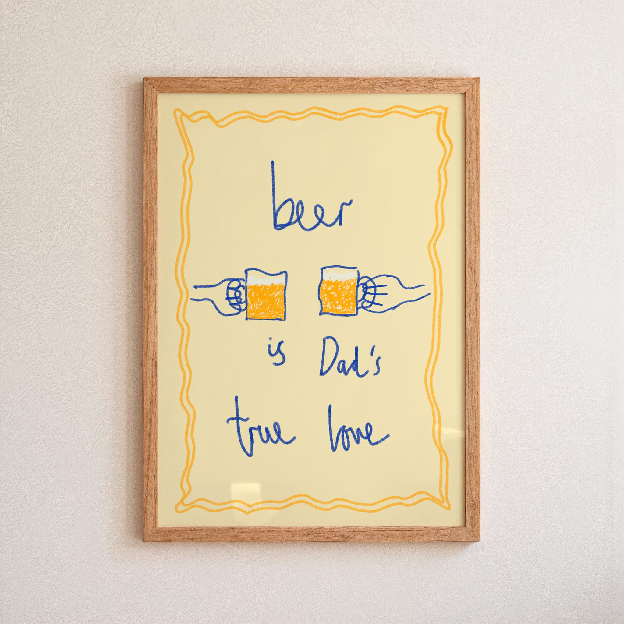 Beer is My True Love Art Print