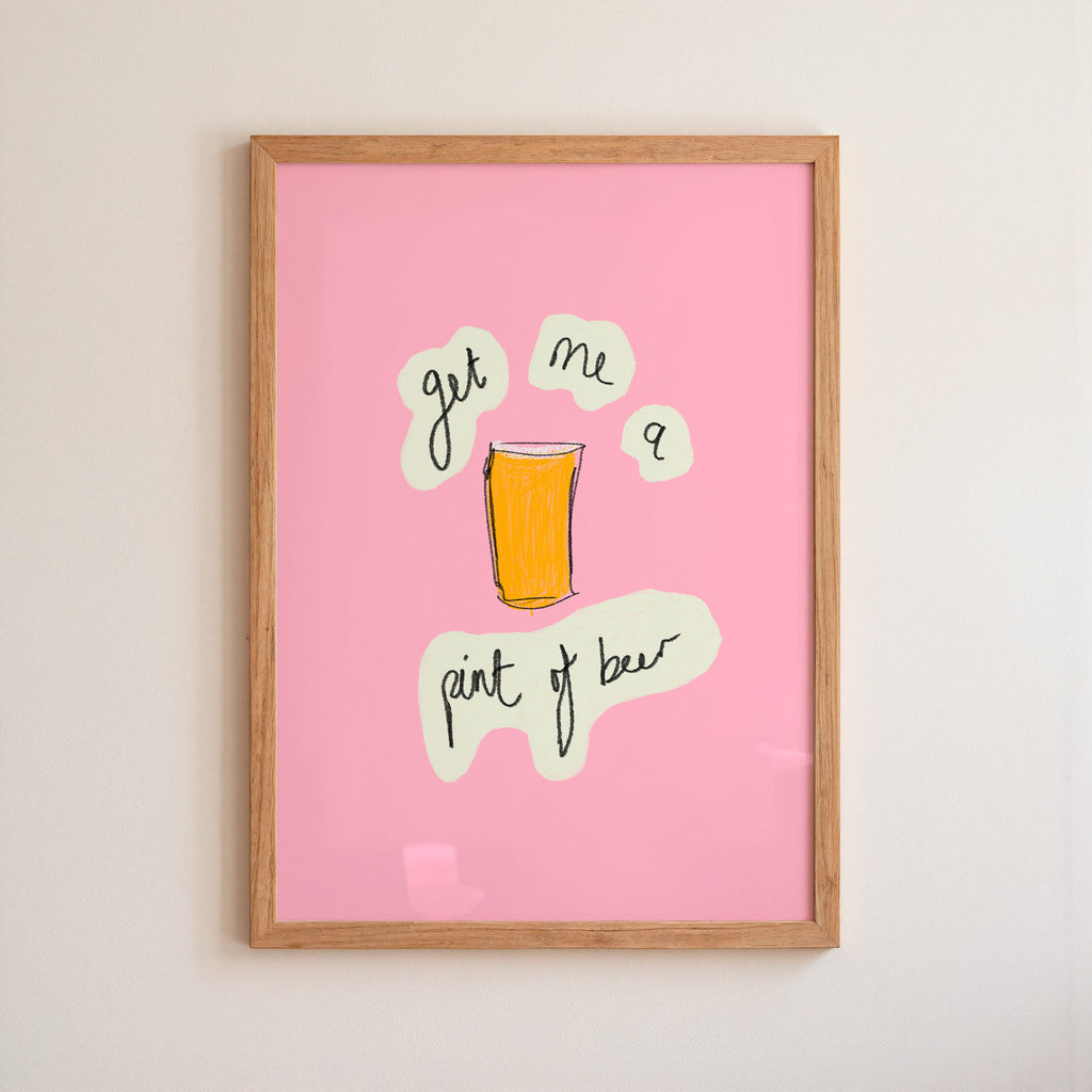Get Me A Pint of Beer Art Print - Dark Green