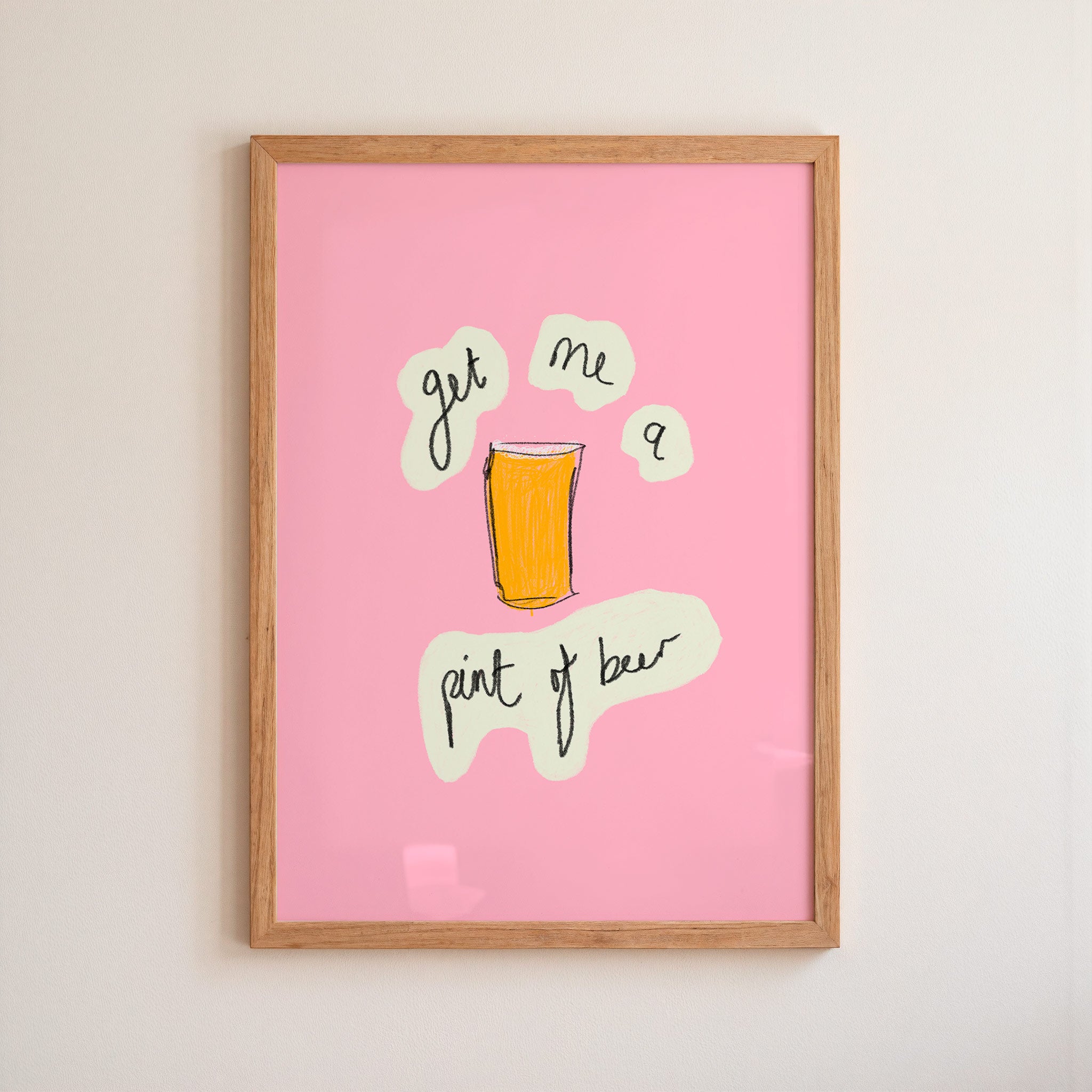 Get Me A Pint of Beer Art Print - Pink