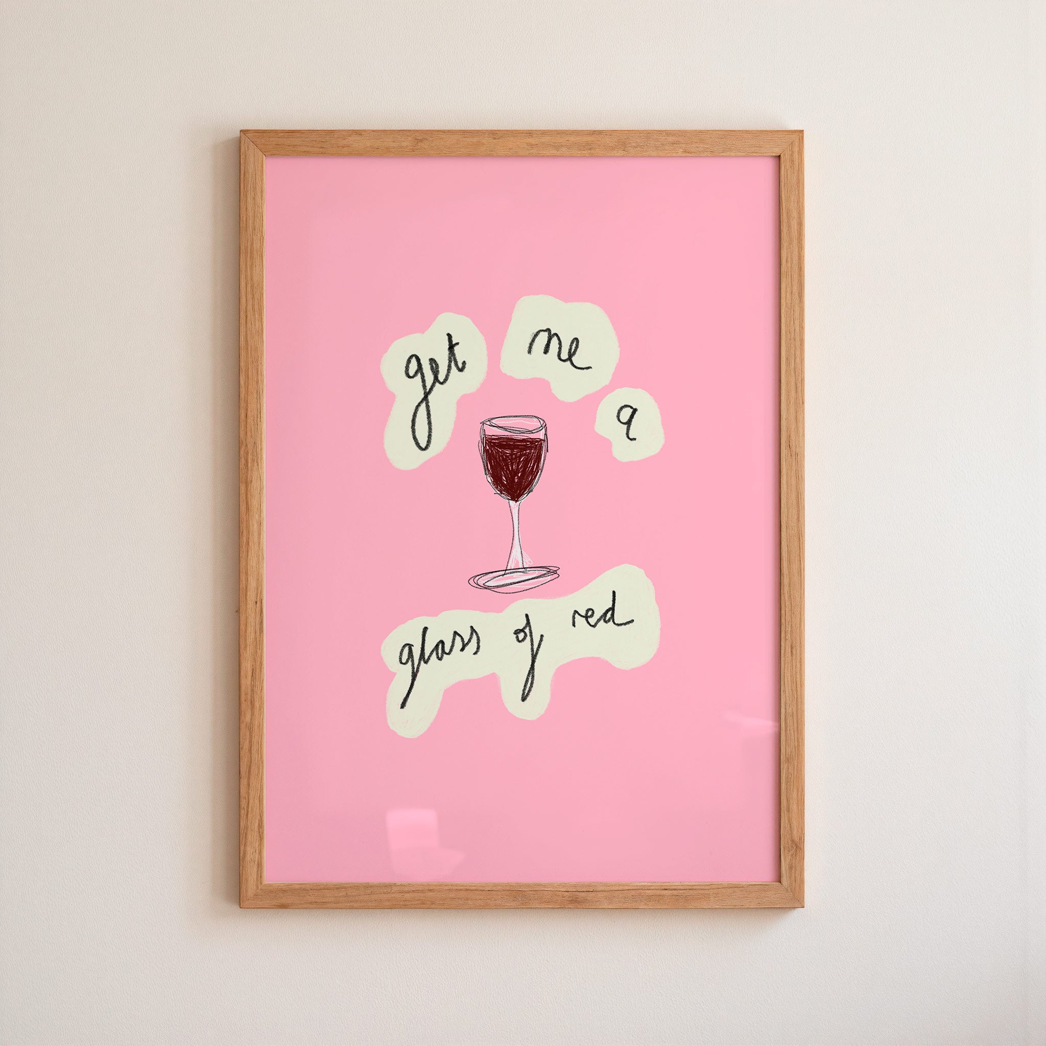 Get Me A Glass of Red Art Print - Bright Pink