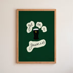Get Me A Guinness Art Print - Dark Green