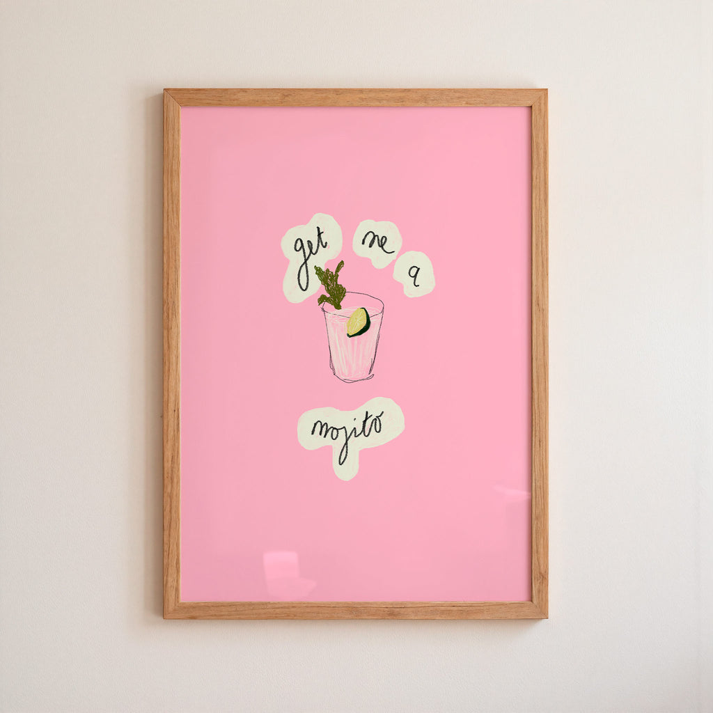 Get Me A Mojito Art Print