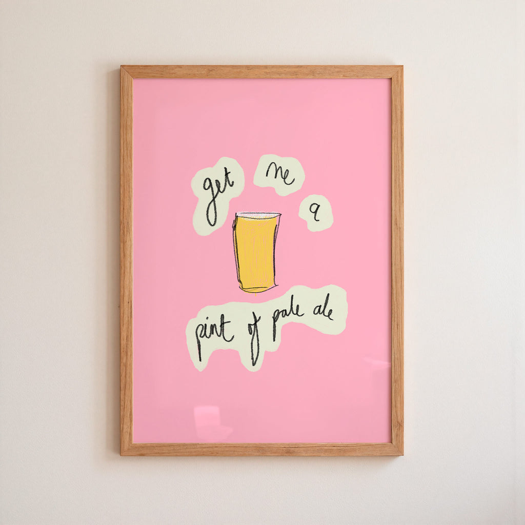 Get Me A Pint of Pale Ale Art Print - Dark Green
