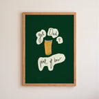 Get Dad A Pint of Beer Art Print