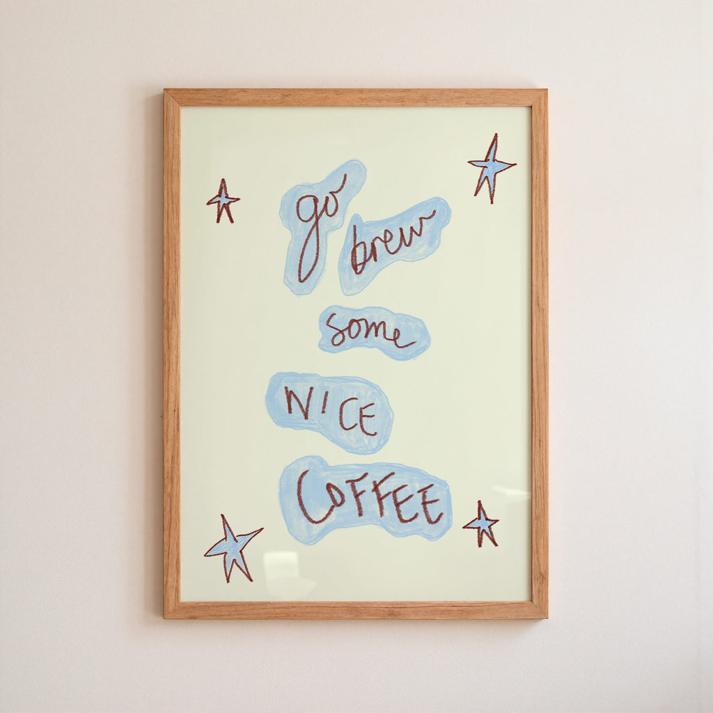 Go Brew Some Nice Coffee Art Print - Pinky Red