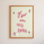 Go Brew Some Nice Coffee Art Print - Pinky Red