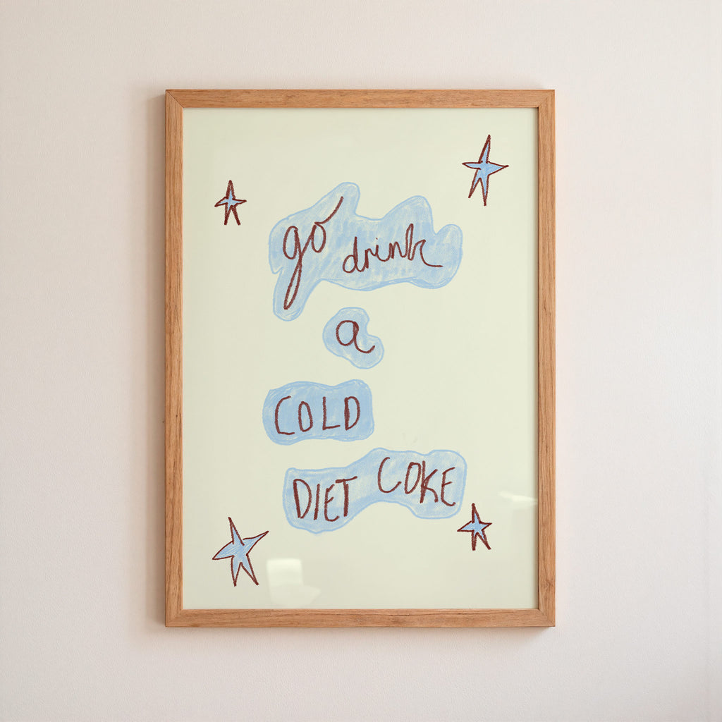 Go Drink a Cold Diet Coke Art Print - Pinky Red
