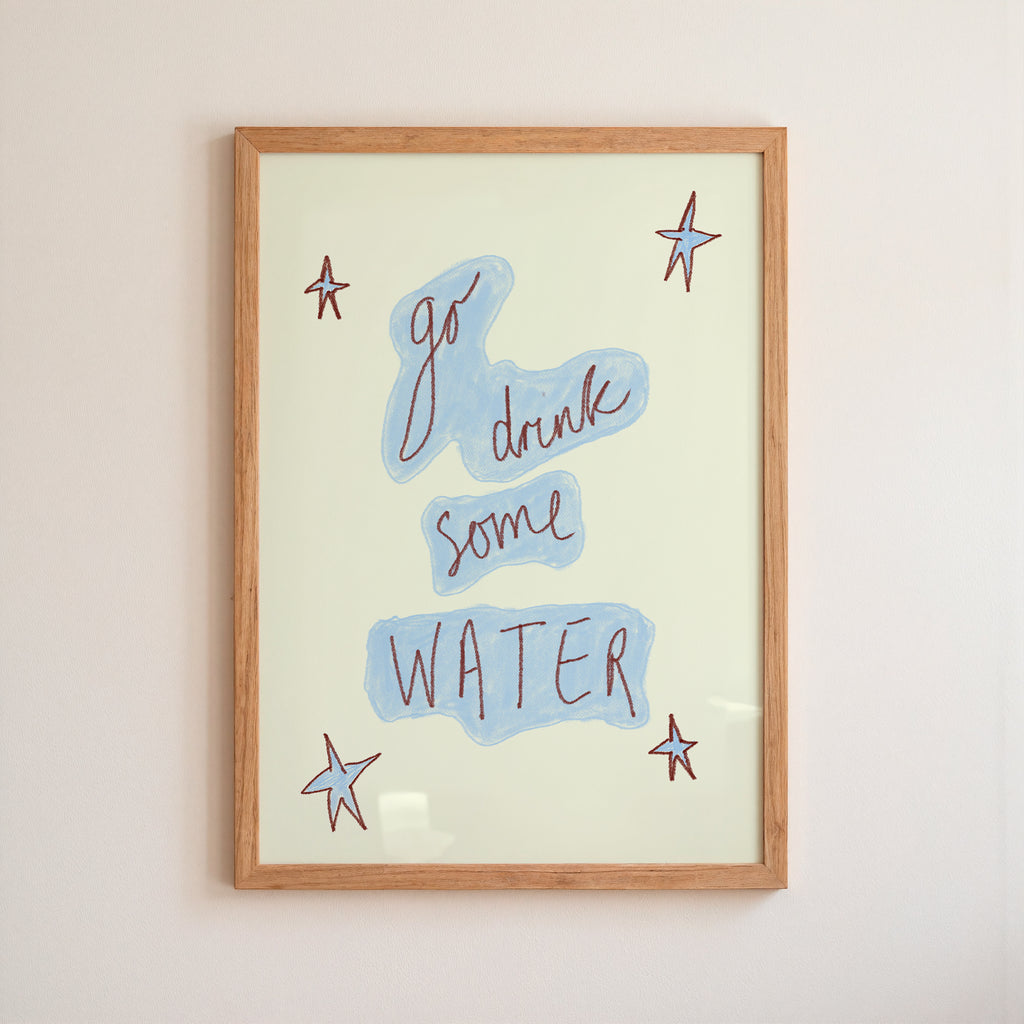Go Drink Some Water Art Print - Pinky Red and Cream