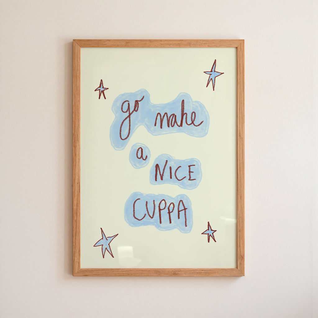 Go Make a Nice Cuppa Art Print - Blue and Cream
