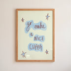 Go Make a Nice Cuppa Art Print - Blue and Cream