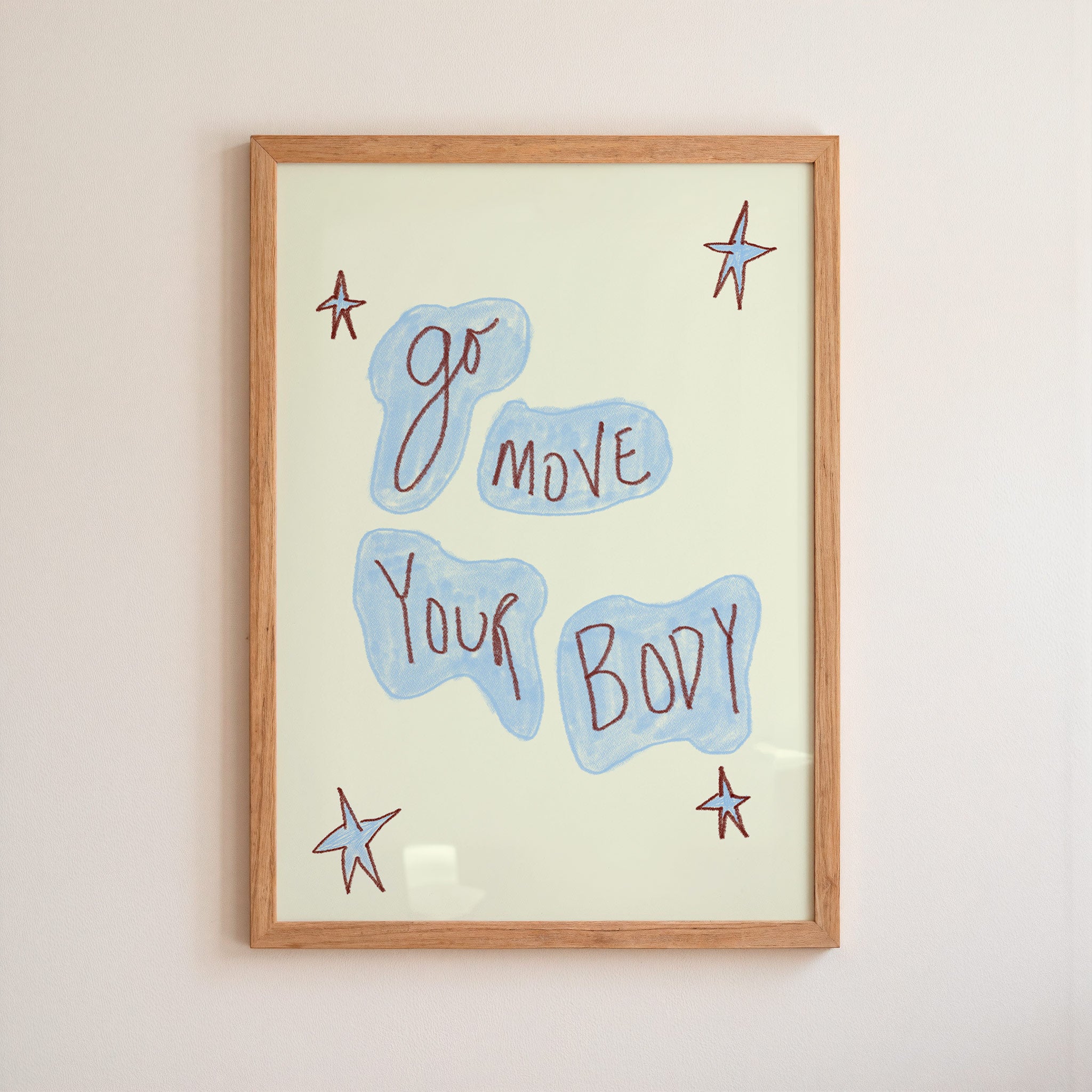 Go Move Your Body Art Print - Blue