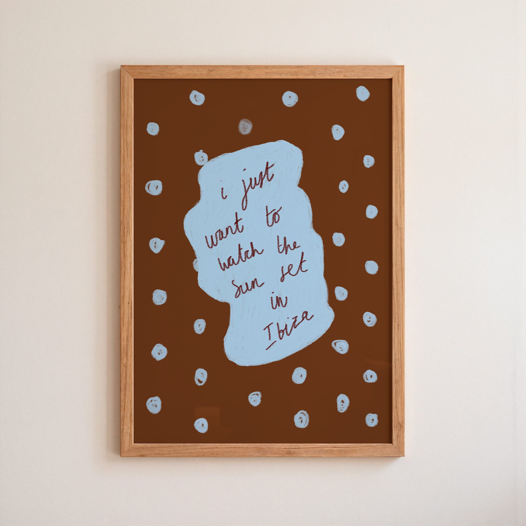 I Just Want To Watch the Sun Set in Ibiza Art Print - Brown and Blue