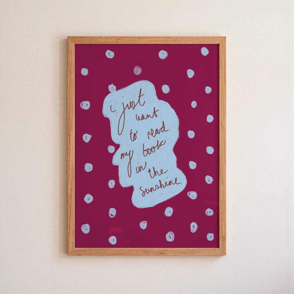 I Just Want to Read My Book in the Sunshine Art Print - Brown and Blue