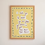 I Need You To...follow your dreams, YOU MUST Art Print