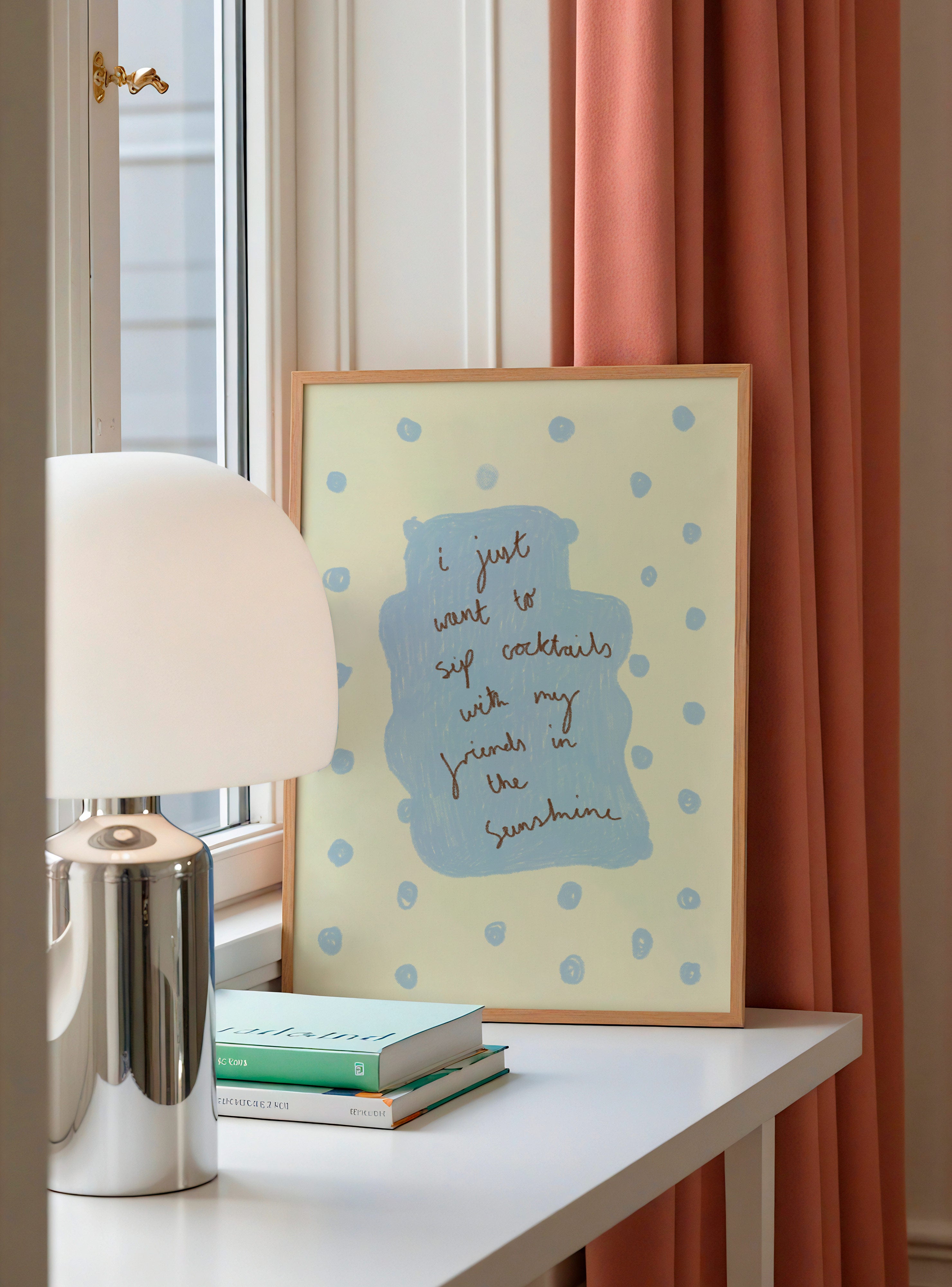 I Just Want to Sip Cocktails With My Friends in the Sunshine Art Print - Cream and Blue