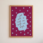 I Just Want to Laugh Art Print - Brown and Blue