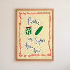 Pickles are My True Love Art Print