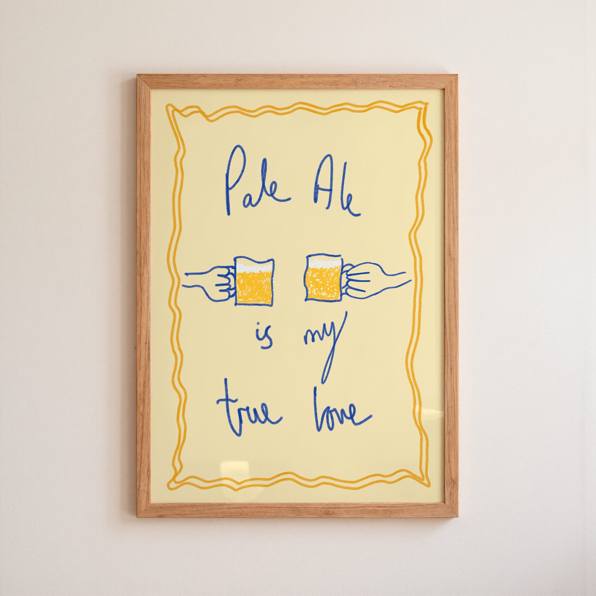 Pale Ale is My True Love Art Print