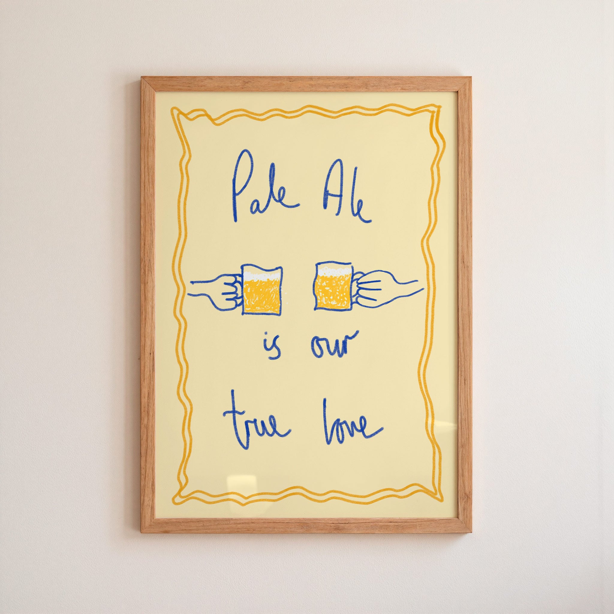 Pale Ale is My True Love Art Print