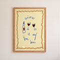Wine is My True Love Art Print
